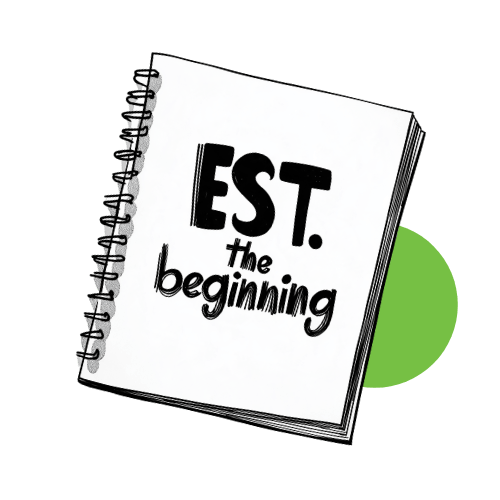 Black and white pen-and-ink illustration of a spiral notebook with the text "EST. the beginning" on the cover, set against a green circle background